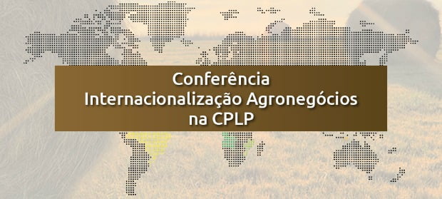 CAL promove conferência sobre internacionalização de agronegócios