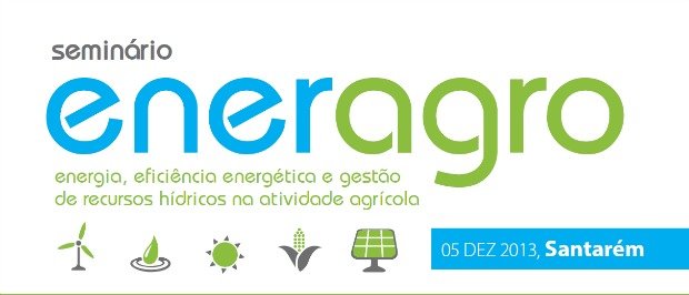 Seminário Energia e Eficiência Energética no Sector Agrícola