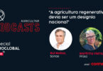 “A agricultura regenerativa devia ser um desígnio nacional”