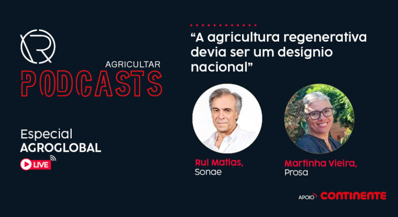 “A agricultura regenerativa devia ser um desígnio nacional”