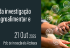 INIAV promove conferência sobre os desafios da investigação agroalimentar e florestal