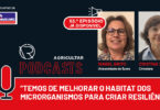 “Temos de melhorar o habitat dos microrganismos para criar resiliência”